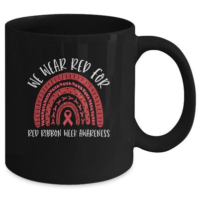 We Wear Red For Red Ribbon Week Awareness Rainbow Mug | siriusteestore