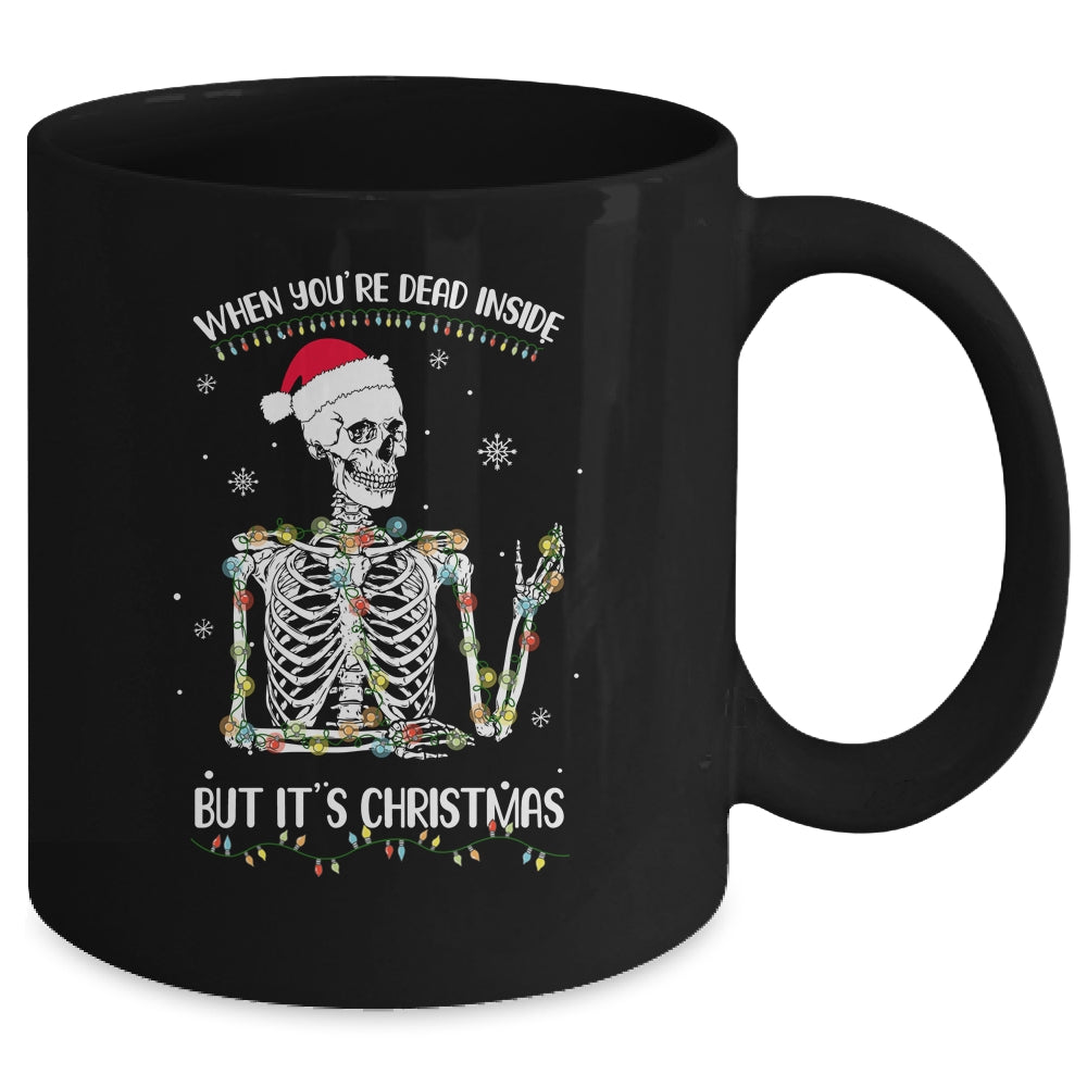 When Youre Dead Inside But It's Christmas Skeleton Mug | siriusteestore