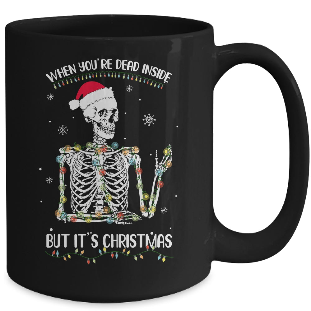 When Youre Dead Inside But It's Christmas Skeleton Mug | siriusteestore