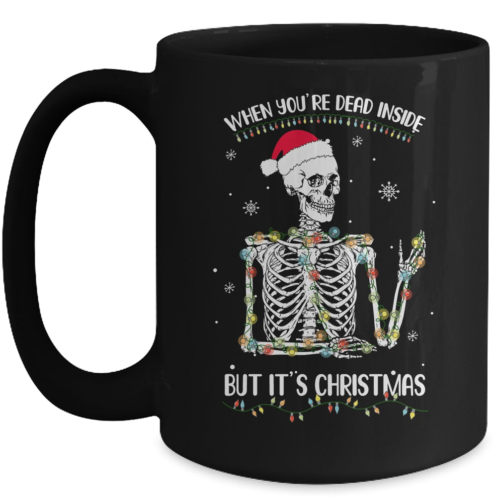 When Youre Dead Inside But It's Christmas Skeleton Mug | siriusteestore
