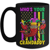 Whos Your Crawdaddy Crawfish Mardi Gras Funny Flag Mug | siriusteestore