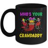 Whos Your Crawdaddy Crawfish Mardi Gras Funny Mug | siriusteestore