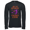 Why Yes Actually I Can Drive A Stick Funny Halloween Witch Shirt & Hoodie | siriusteestore