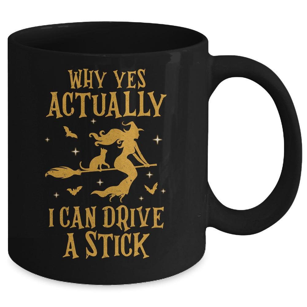 Why Yes Actually I Can Drive A Stick Halloween Witch Cat Mug | siriusteestore