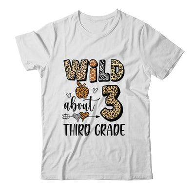 Wild About 3rd Third Grade Back To School Student Teacher Shirt & Hoodie | siriusteestore