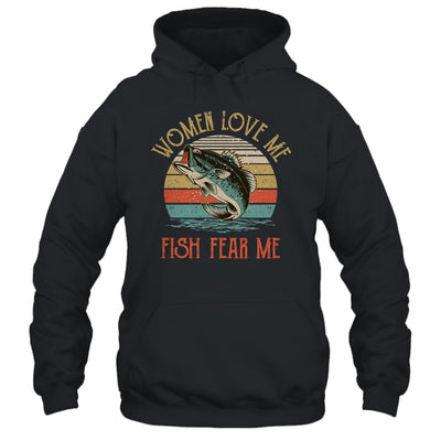 Women Love Me Fish Fear Me Funny Vintage Fishing Shirt & Hoodie | siriusteestore