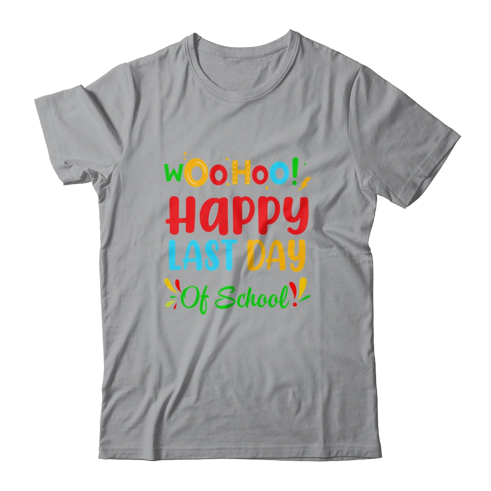 Woo Hoo Happy Last Day Of School Fun Teacher Student Shirt & Hoodie | siriusteestore