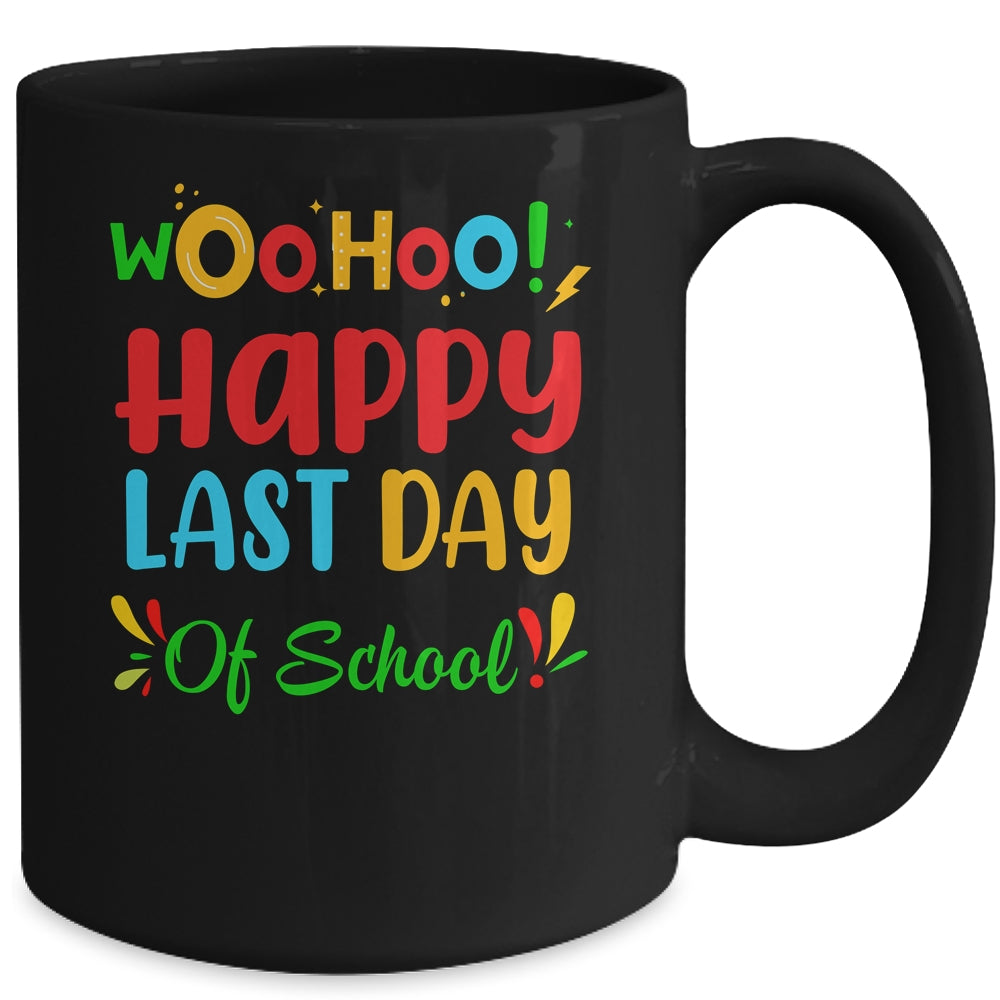 Woo Hoo Happy Last Day Of School Fun Teacher Student Mug | siriusteestore