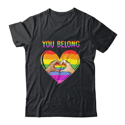 You Belong LGBTQ Rainbow Gay Pride LGBT Shirt & Tank Top | siriusteestore