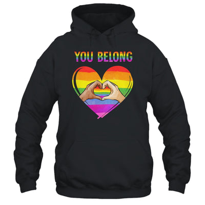 You Belong LGBTQ Rainbow Gay Pride LGBT Shirt & Tank Top | siriusteestore