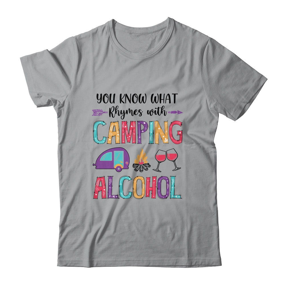 You Know What Rhymes With Camping Alcohol Shirt & Tank Top | siriusteestore