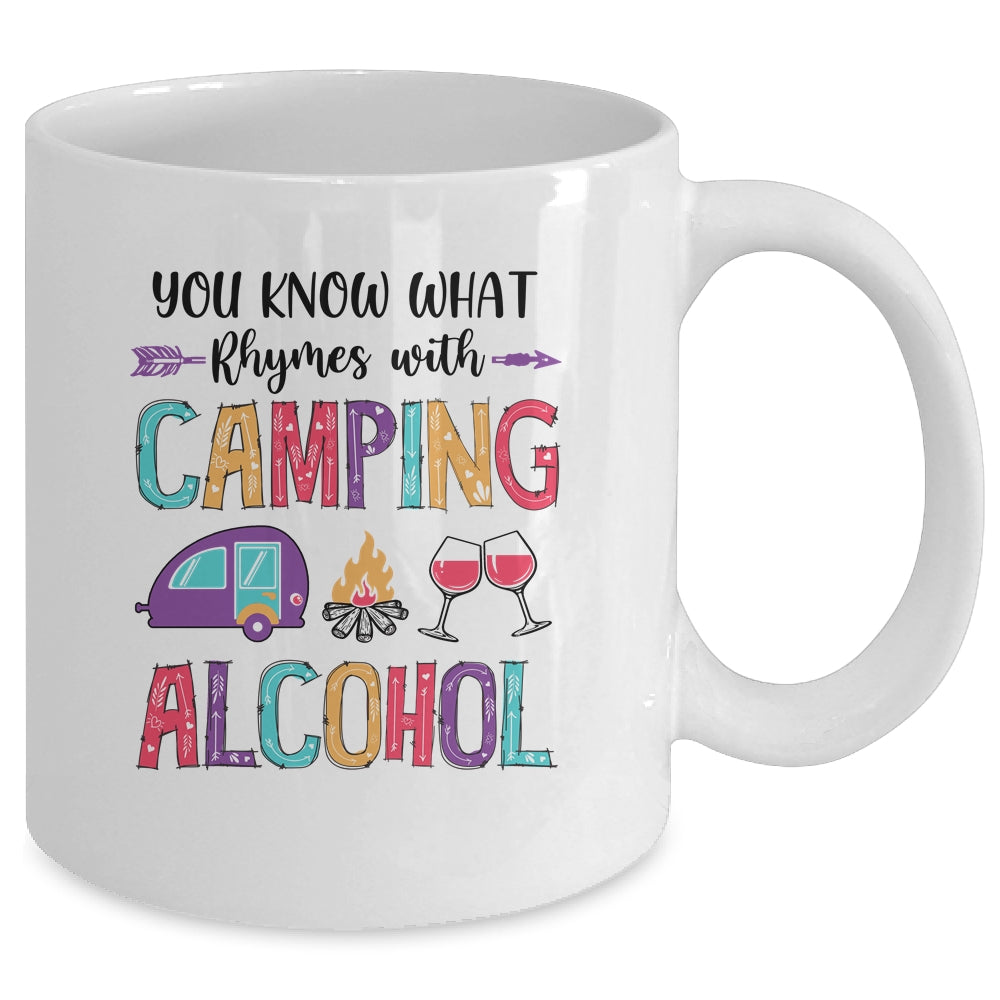 You Know What Rhymes With Camping Alcohol Mug | siriusteestore