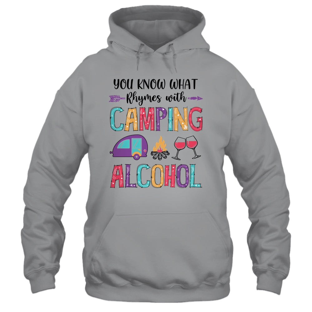 You Know What Rhymes With Camping Alcohol Shirt & Tank Top | siriusteestore