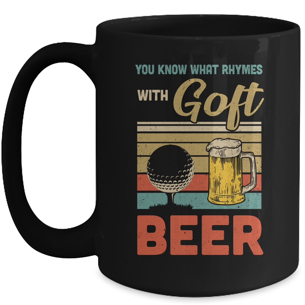 You Know What Rhymes With Golf Beer Vintage Mug | siriusteestore