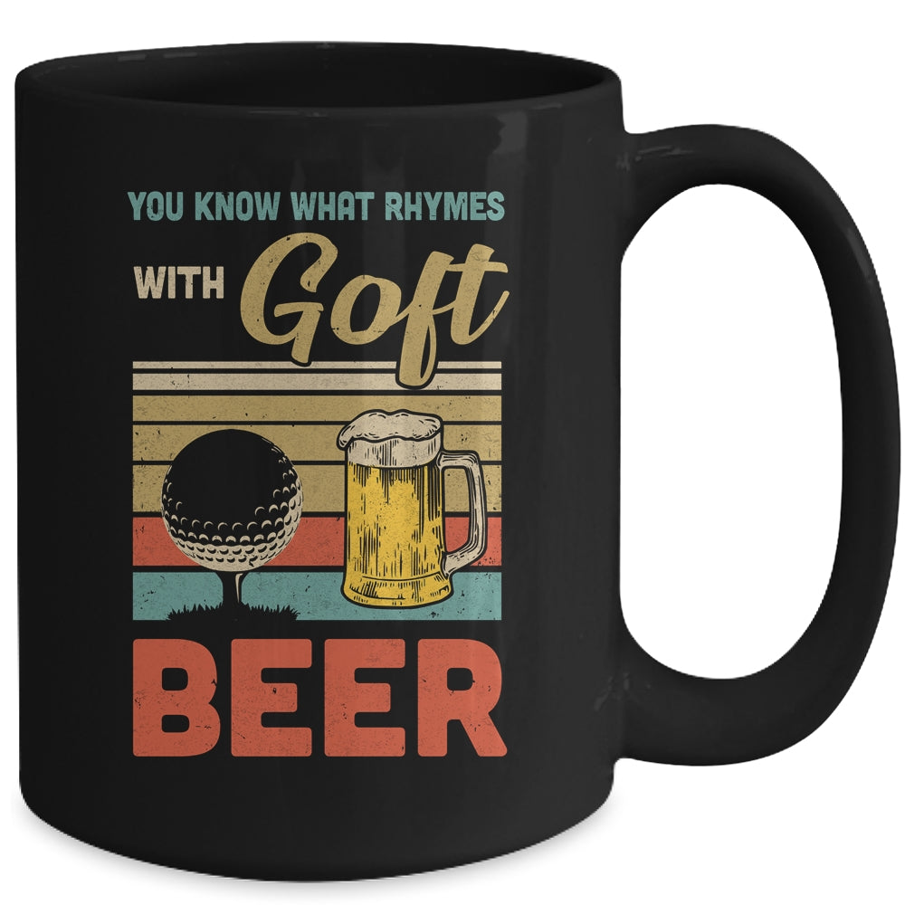 You Know What Rhymes With Golf Beer Vintage Mug | siriusteestore