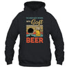 You Know What Rhymes With Golf Beer Vintage Shirt & Hoodie | siriusteestore