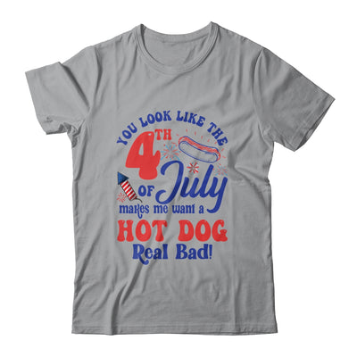 You Look Like The 4th July Make Me Wants A Hot Dog Real Bad Shirt & Tank Top | siriusteestore