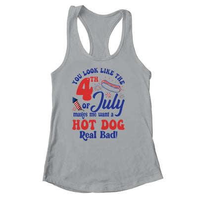 You Look Like The 4th July Make Me Wants A Hot Dog Real Bad Shirt & Tank Top | siriusteestore